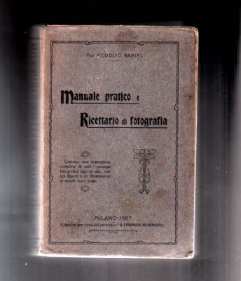 Manuale Pratico e Ricettario di Fotografia