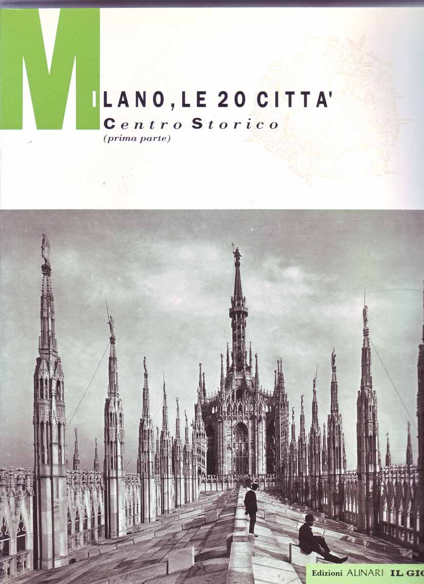 Milano, Le 20 città: centro storico (prima parte)