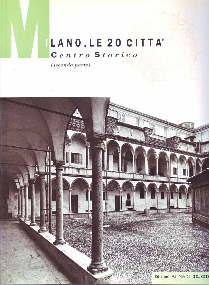 Milano, le 20 città. Centro storico (secondan parte)