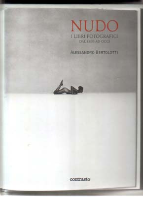 Nudo. I libri fotografici dal 1895 ad oggi