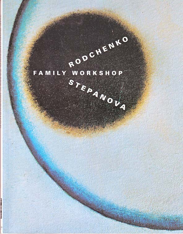 The Rodchenko Family Workshop