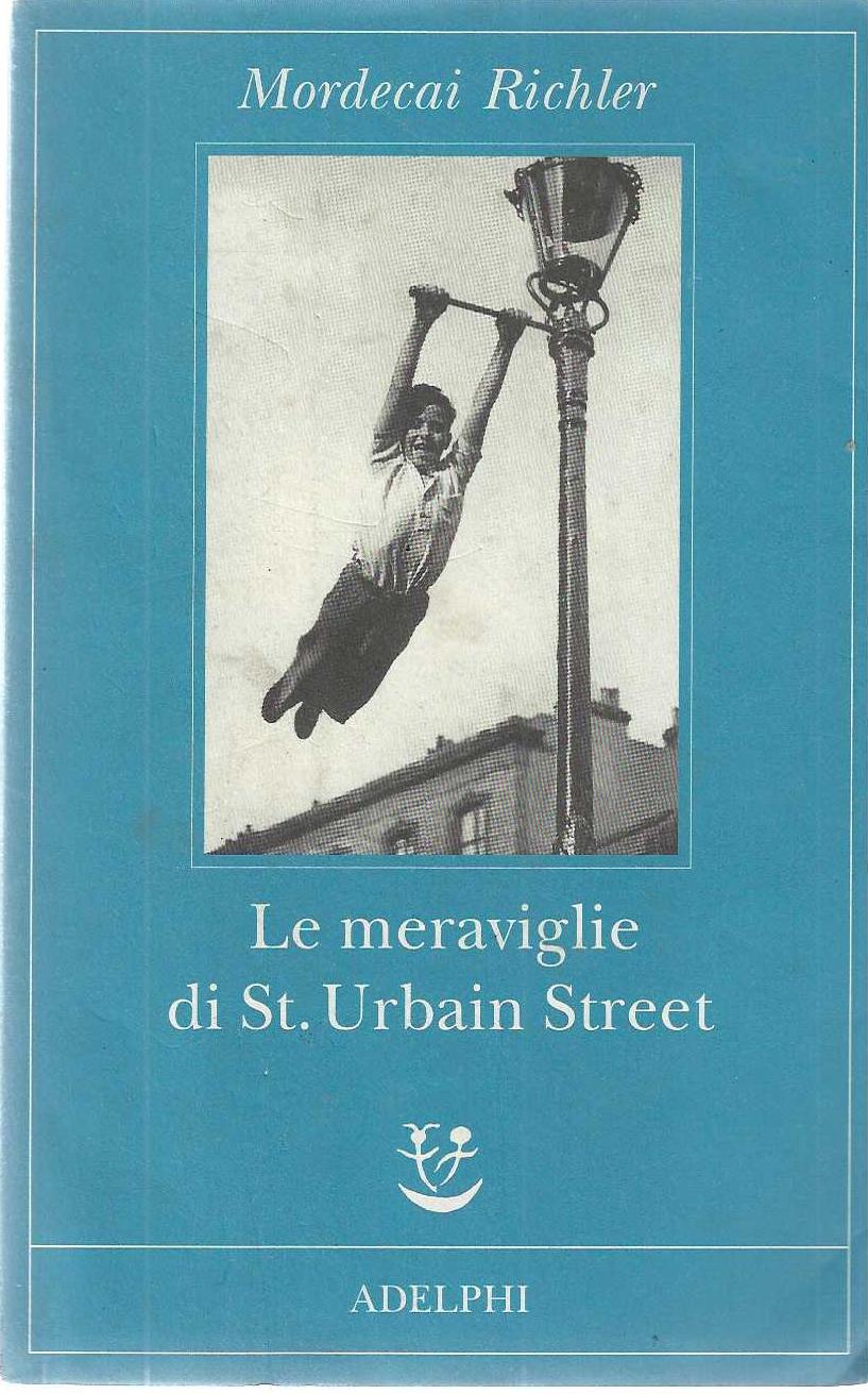 "Le meraviglie di St. Urbain Street"