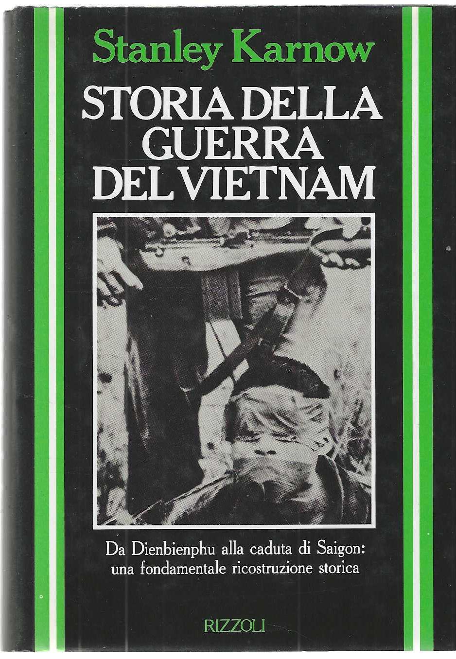 "Storia della guerra del Vietnam" "Da Dienbienphu alla caduta di …