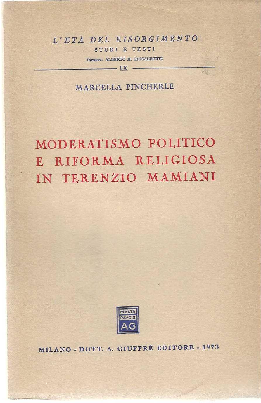 "Moderatismo politico e riforma religiosa in Terenzio Mamiani"