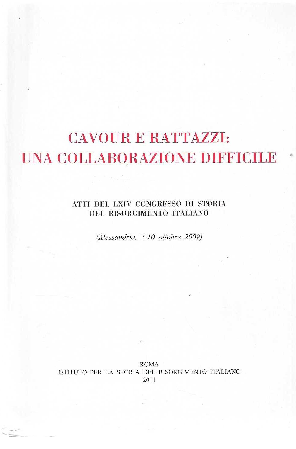 "Cavour e Rattazzi" "Una collaborazione difficile"