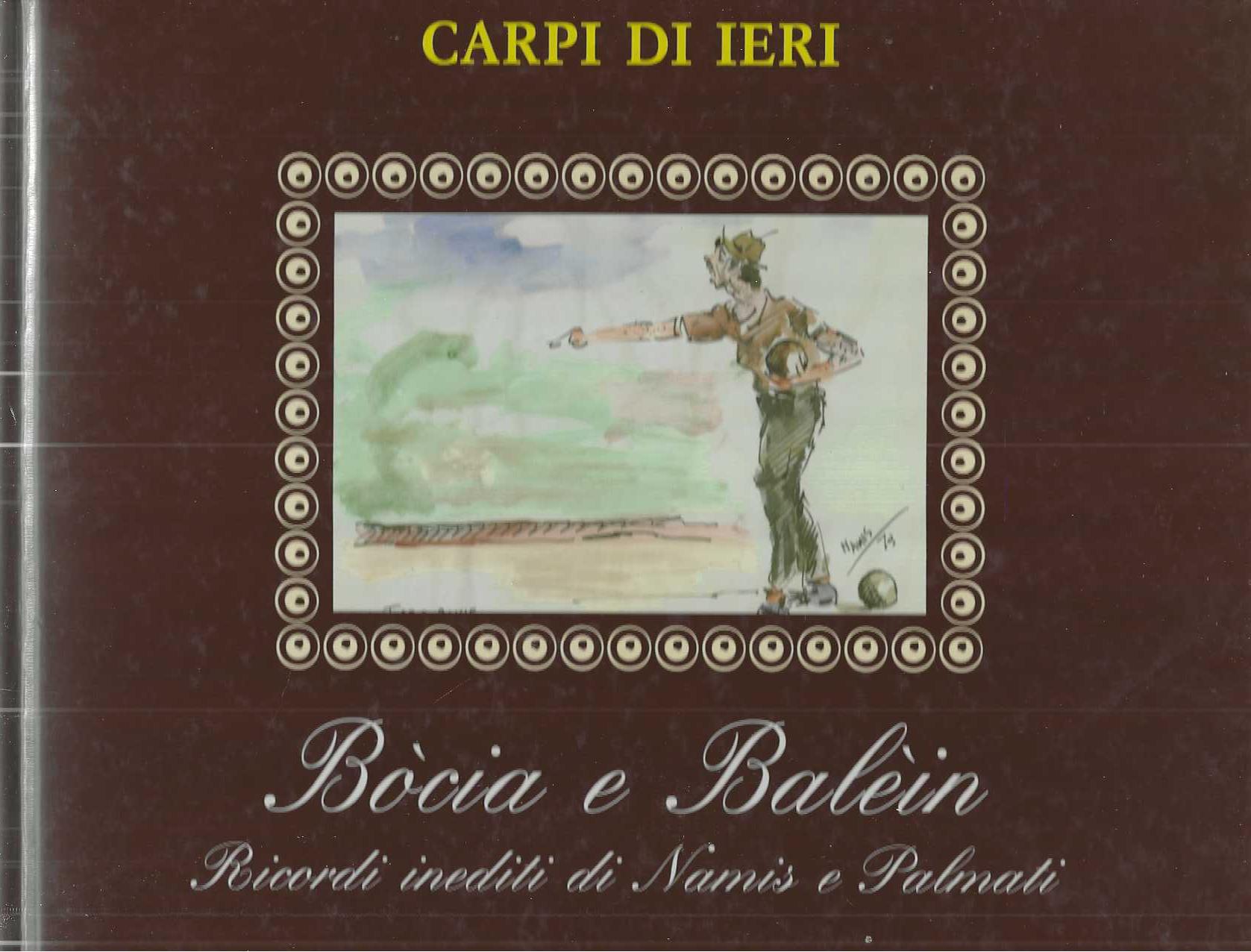 "Capri di ieri" "Bòcia e Balèin" Ricordi inediti di Namis …