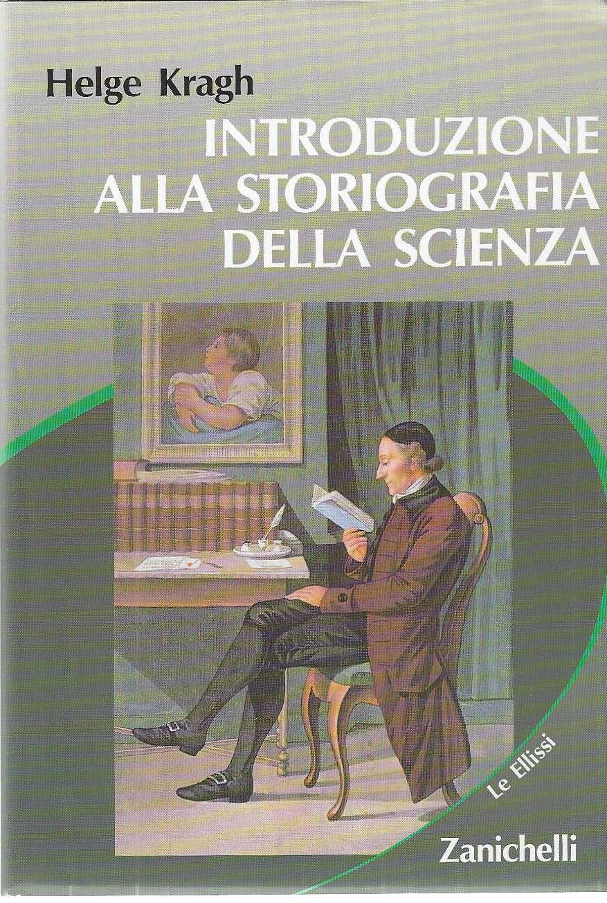 "Introduzione alla storiografia della scienza"