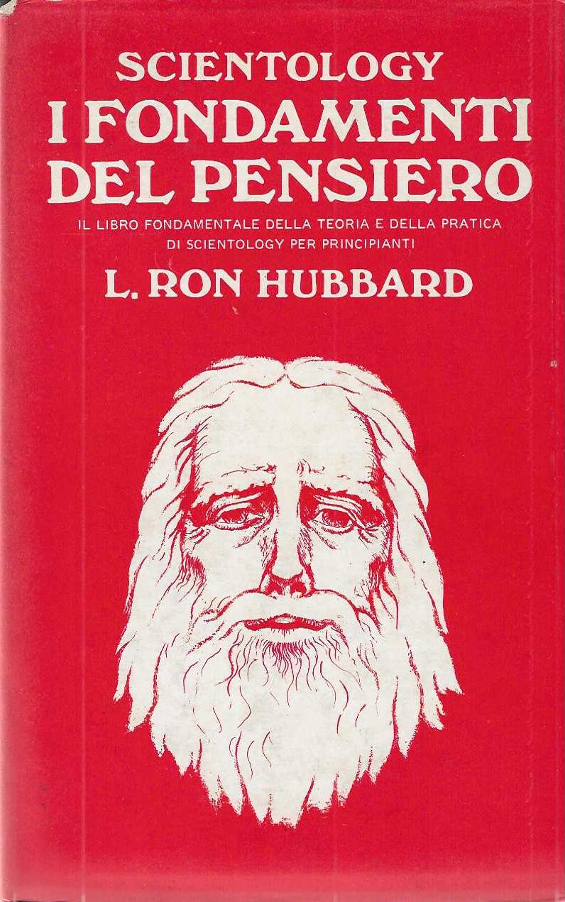 "Scientology" "I fondamenti del pensiero" Il libro fondamentale della teoria …