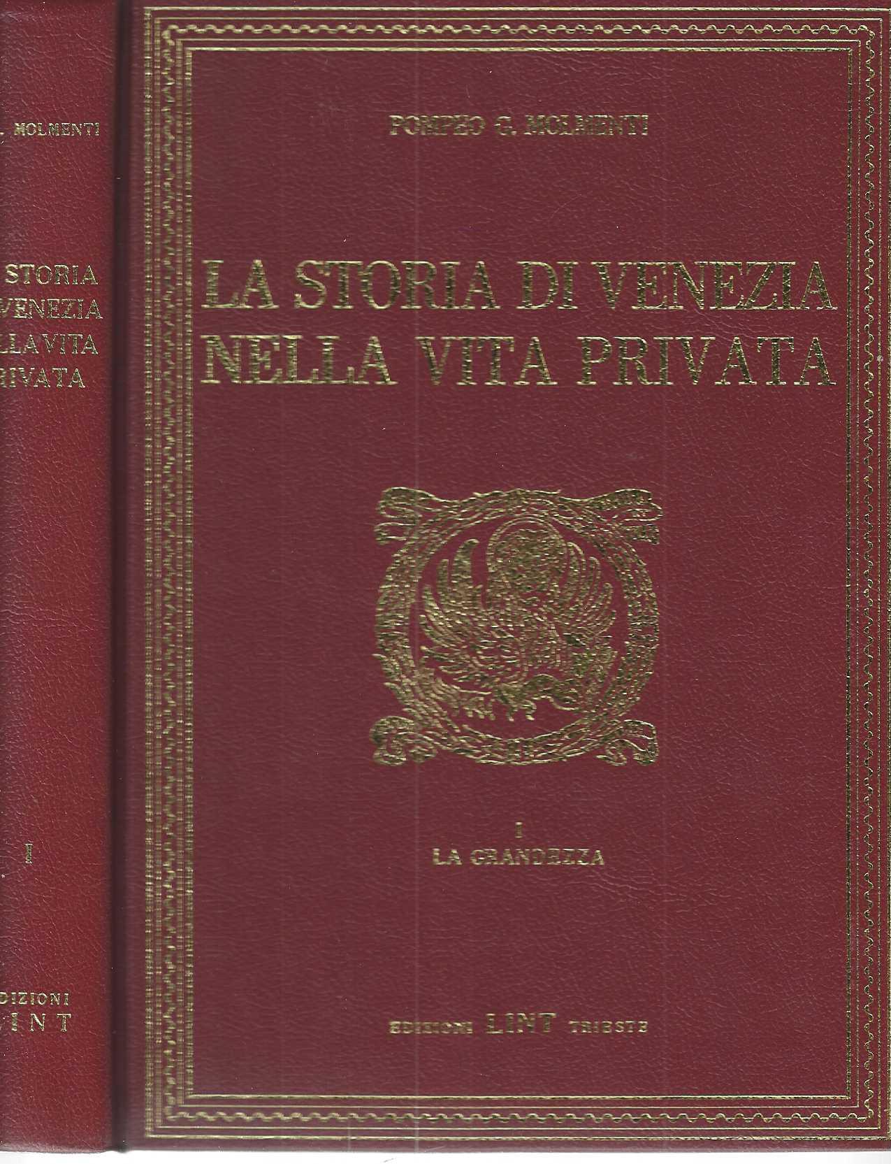 "La storia di Venezia nella vita privata" volume 1: "La …