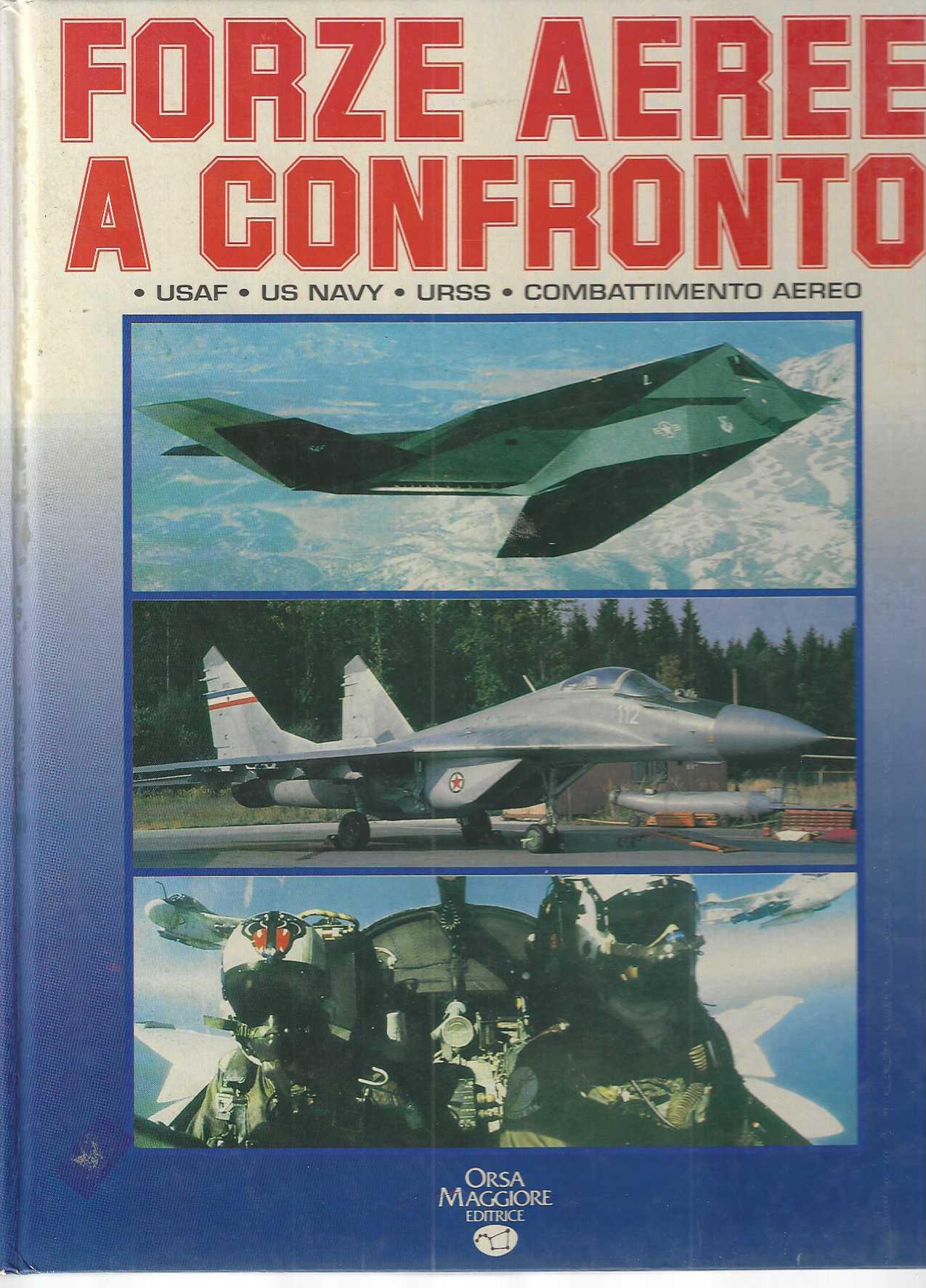 "Forze aeree a confronto" "USAF - US NAVY - URSS- …