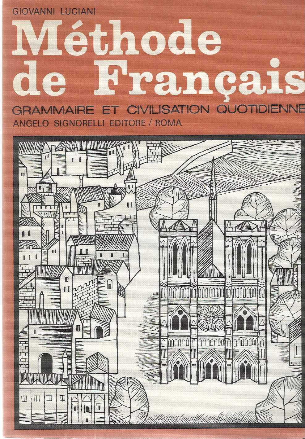 "Methode de Francais" "Grammaire et civilisation quotidienne"