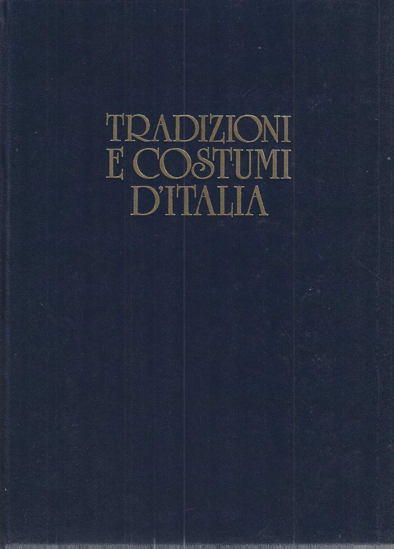 "Tradizioni e costumi d'Italia"