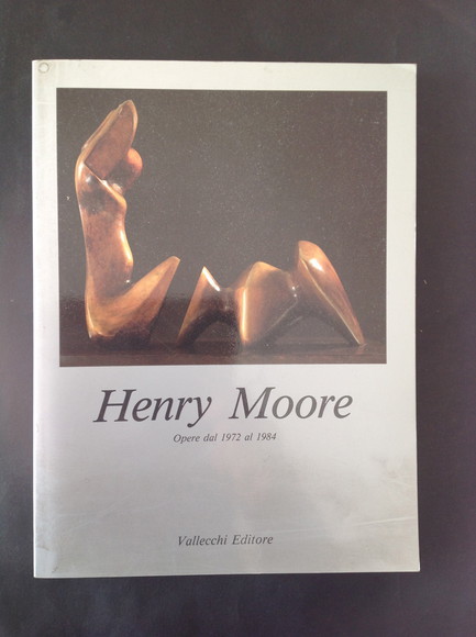 HENRY MOORE OPERE DAL1972 AL 1984