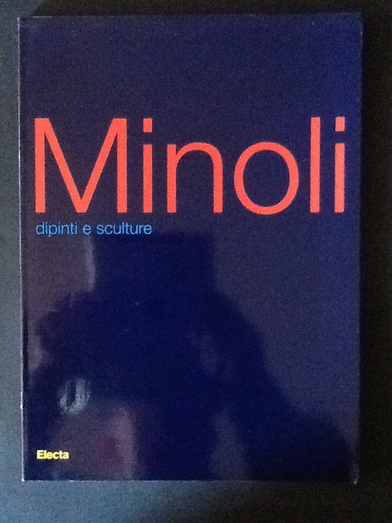 MINOLI. DIPINTI E SCULTURE