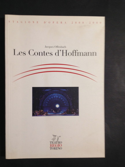 LES CONTES D'HOFFMANN "OPERA-FANTASTIQUE" IN UN PROLOGO, TRE ATTI E …