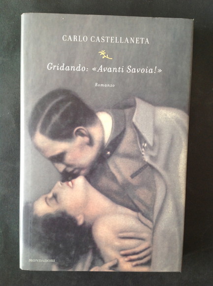 GRIDANDO: "AVANTI SAVOIA!"