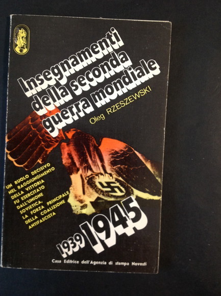 INSEGNAMENTI DELLA SECONDA GUERRA MONDIALE