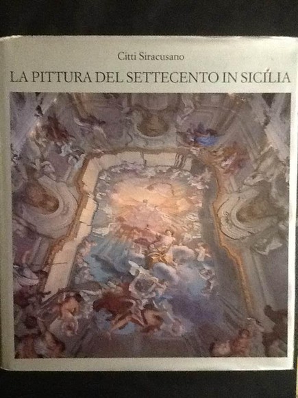LA PITTURA DEL SETTECENTO IN SICILIA
