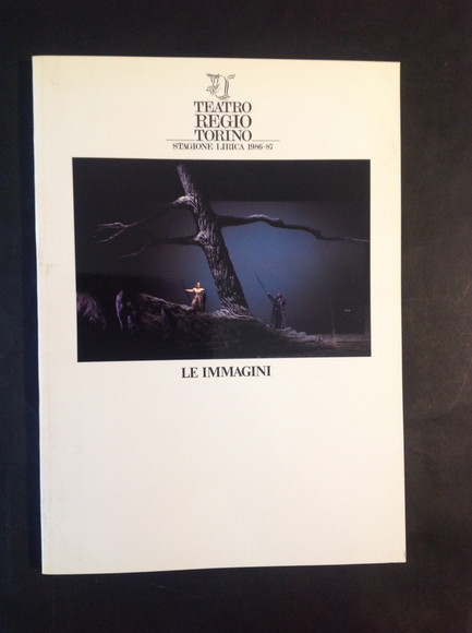TEATRO REGIO TORINO - STAGIONE LIRICA 1986-87 LE IMMAGINI