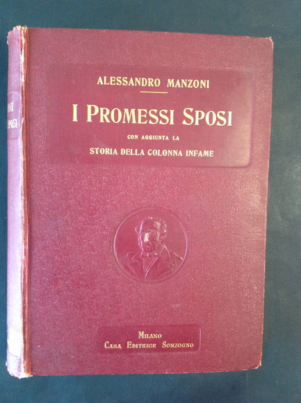 I PROMESSI SPOSI CON AGGIUNTA LA STORIA DELLA COLONNA INFAME