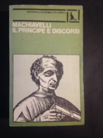 IL PRINCIPE E DISCORSI SOPRA LA PRIMA DECA DI TITO …