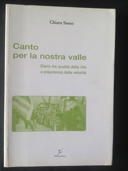 CANTO PER LA NOSTRA VALLE DIARIO FRA QUALITA' DELLA VITA …