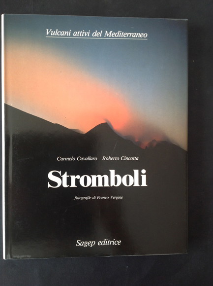 STROMBOLI VULCANI ATTIVI DEL MEDITERRANEO