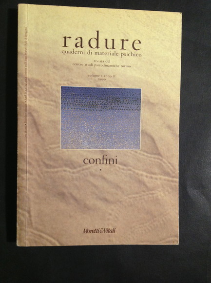 RADURE 2000. QUADERNI DI MATERIALE PSICHICO CONFINI