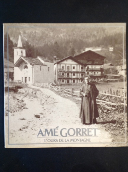 AME' GORRET L'OURS DE LA MONTAGNE