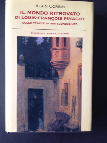 IL MONDO RITROVATO DI LOUIS-FRANCOIS PINAGOT SULLE TRACCE DI UNO …