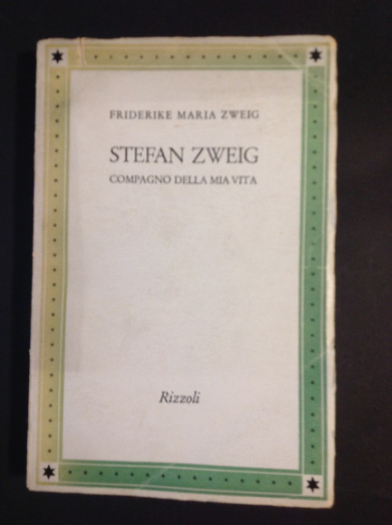 STEFAN ZWEIG COMPAGNO DELLA MIA VITA