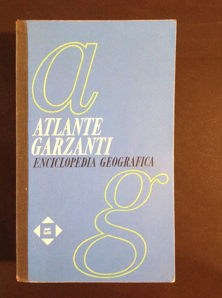 ATLANTE GARZANTI ENCICLOPEDIA GEOGRAFICA