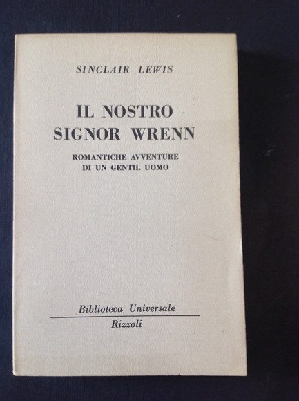 IL NOSTRO SIGNOR WRENN ROMANTICHE AVVENTURE DI UN GENTIL UOMO