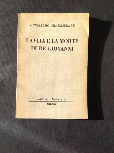 LA VITA E LA MORTE DI RE GIOVANNI STORIE INGLESI