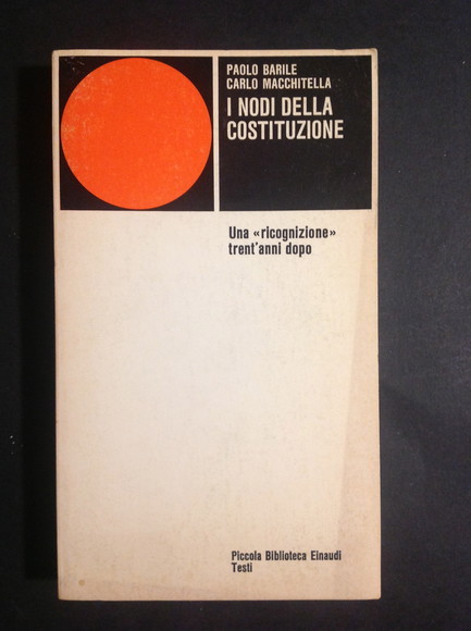 I NODI DELLA COSTITUZIONE UNA "RICOGNIZIONE" TRENT'ANNI DOPO