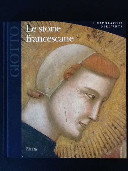 GIOTTO. LE STORIE FRANCESCANE