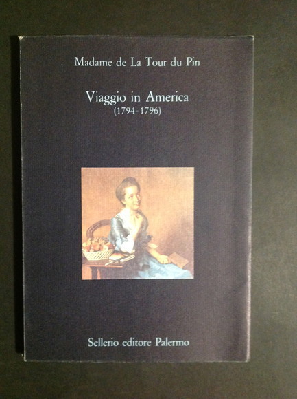 VIAGGIO IN AMERICA (1794 - 1796)