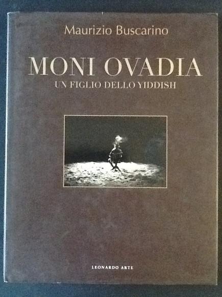 MONI OVADIA. UN FIGLIO DELLO YIDDISH