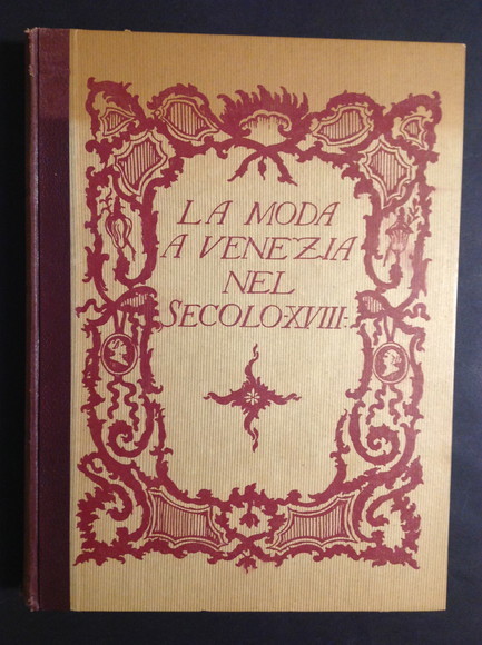 LA MODA A VENEZIA NEL SECOLO XVIII