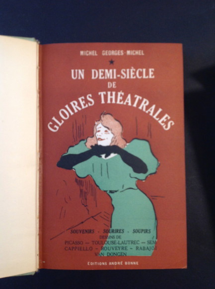 UN DEMI-SIECLE DE GLOIRES THEATRALES SOUVENIRS - SOURIRES - SOUPIRS