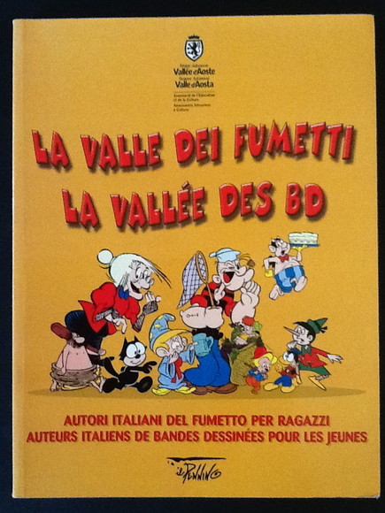 LA VALLE DEI FUMETTI. LA VALLEE DES BD AUTORI ITALIANO …