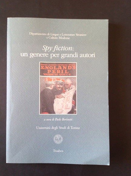 SPY FICTION: UN GENERE PER GRANDI AUTORI