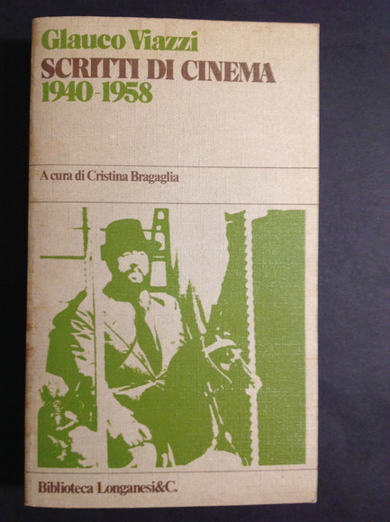 SCRITTI DI CINEMA 1940 - 1958