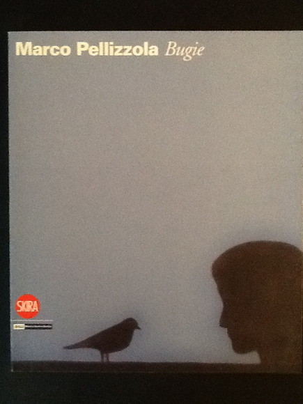 MARCO PELLIZZOLA. BUGIE
