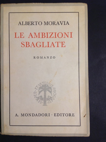 LE AMBIZIONI SBAGLIATE