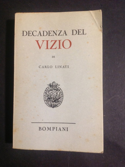 DECADENZA DEL VIZIO E ALTRI PRETESTI