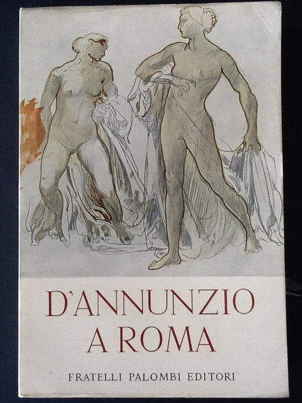 D'ANNUNZIO A ROMA