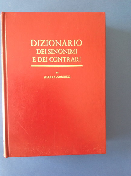DIZIONARIO DEI SINONIMI E DEI CONTRARI ANALOGICO E NOMENCLATORE