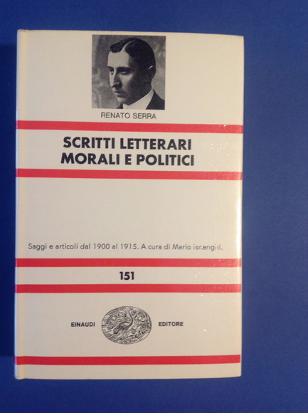 SCRITTI LETTERARI, MORALI E POLITICI SAGGI E ARTICOLI DAL 1900 …