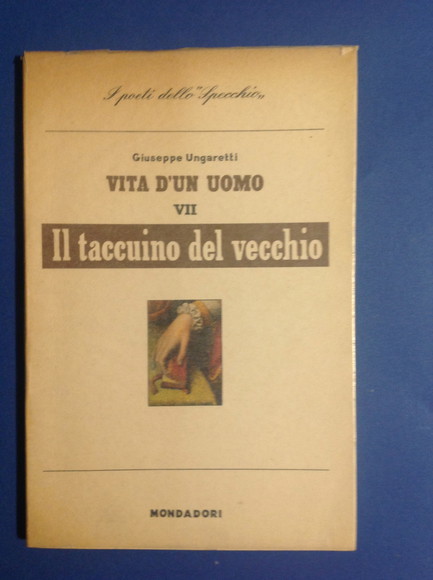 IL TACCUINO DEL VECCHIO VITA D'UN UOMO VII - 1952 …